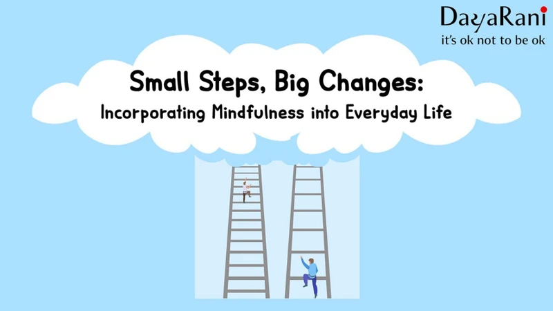 Integrating Mindfulness Into Daily Life